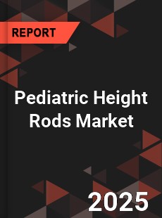 Global Pediatric Height Rods Market