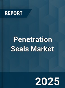 Global Penetration Seals Market