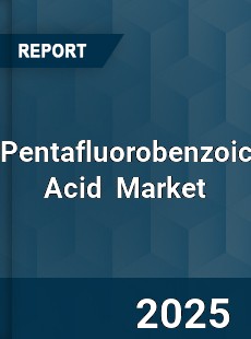 Global Pentafluorobenzoic Acid Industry
