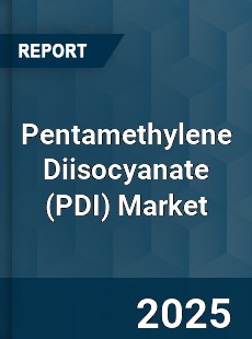 Pentamethylene Diisocyanate Market