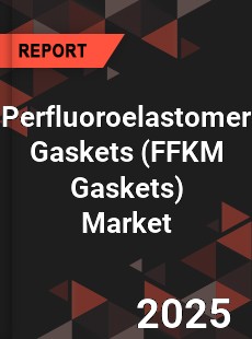 Perfluoroelastomer Gaskets Market