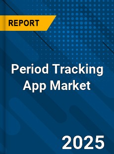 Period Tracking App Global and China Top Players Market