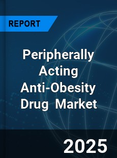 Global Peripherally Acting Anti Obesity Drug Industry