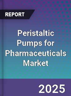 Peristaltic Pumps for Pharmaceuticals Market