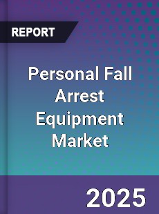 Personal Fall Arrest Equipment Market