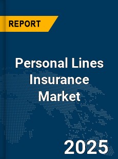COVID 19 Outbreak Global Personal Lines Insurance Industry