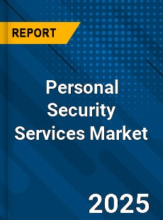 Global Personal Security Services Market