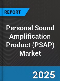 Personal Sound Amplification Product Global Market