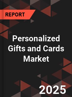 COVID 19 Outbreak Global Personalized Gifts and Cards Industry