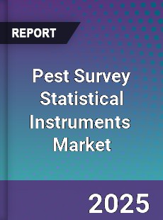 Global Pest Survey Statistical Instruments Industry