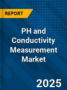 Global PH and Conductivity Measurement Market