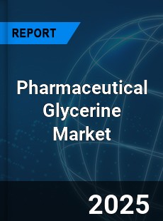 COVID 19 Outbreak Global Pharmaceutical Glycerine Industry