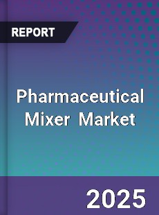 Global Pharmaceutical Mixer Industry