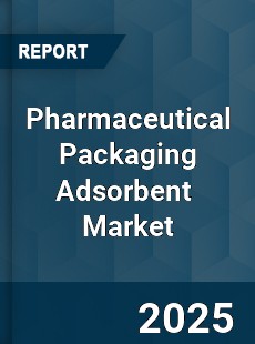 Pharmaceutical Packaging Adsorbent Global and China Top Players Market