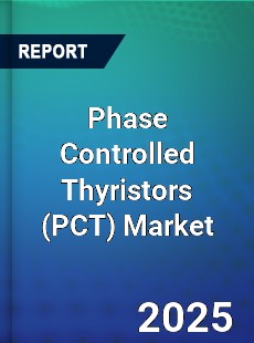 Phase Controlled Thyristors Market