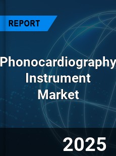 Phonocardiography Instrument Market
