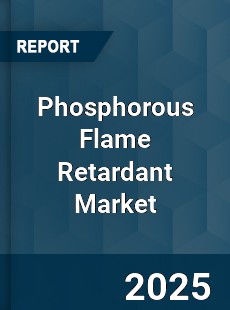 Global Phosphorous Flame Retardant Market