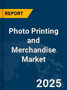Global Photo Printing and Merchandise Market
