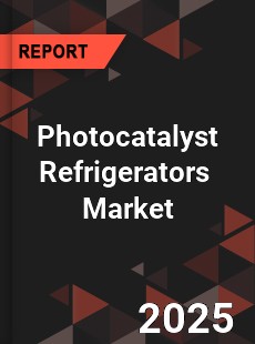 Global Photocatalyst Refrigerators Industry