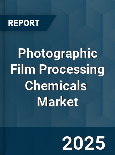Global Photographic Film Processing Chemicals Professional Survey Report