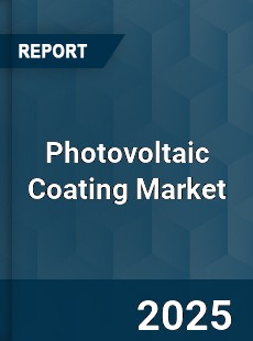 Global Photovoltaic Coating Market