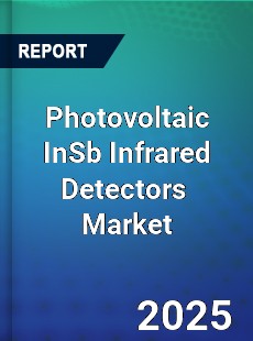 Global Photovoltaic InSb Infrared Detectors Industry