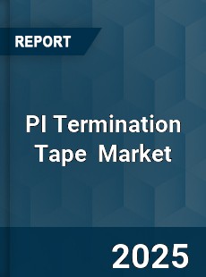 Global PI Termination Tape Industry
