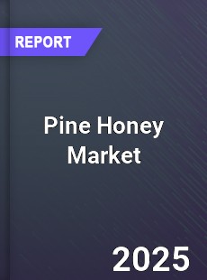 Global Pine Honey Market