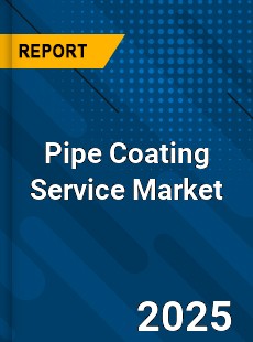 Pipe Coating Service Global and China Top Players Market