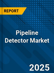 COVID 19 Outbreak Global Pipeline Detector Industry
