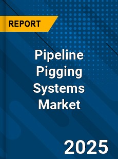 COVID 19 Outbreak Global Pipeline Pigging Systems Industry