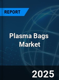 Global Plasma Bags Industry