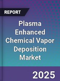 Report on Global Plasma Enhanced Chemical Vapor Deposition