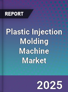 Global Plastic Injection Molding Machine Market