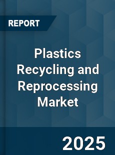 Global Plastics Recycling and Reprocessing Industry