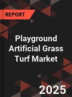 Global Playground Artificial Grass Turf Market