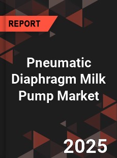 COVID 19 Outbreak Global Pneumatic Diaphragm Milk Pump Industry