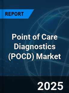 Global Point of Care Diagnostics Market