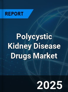Global Polycystic Kidney Disease Drugs Market