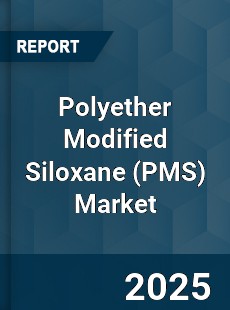 Polyether Modified Siloxane Market