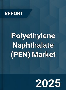 Global Polyethylene Naphthalate Market