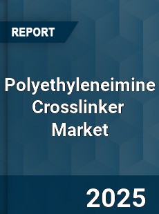 Polyethyleneimine Crosslinker Global and China Top Players Market