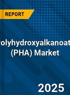 Global Polyhydroxyalkanoate Market