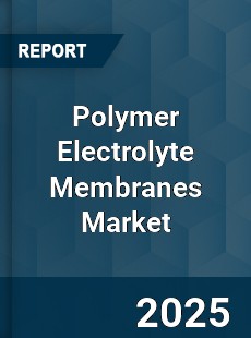 Global Polymer Electrolyte Membranes Market