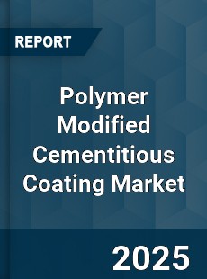 Global Polymer Modified Cementitious Coating Market