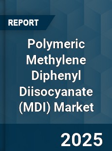 Polymeric Methylene Diphenyl Diisocyanate Global Market