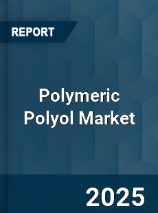 Global Polymeric Polyol Market
