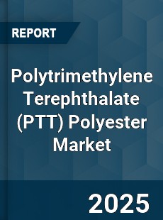 Global Polytrimethylene Terephthalate Polyester Market