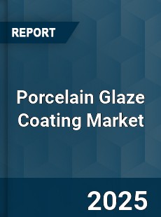 Global Porcelain Glaze Coating Market
