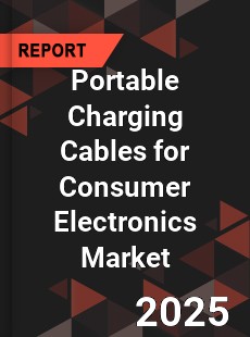 Global Portable Charging Cables for Consumer Electronics Industry